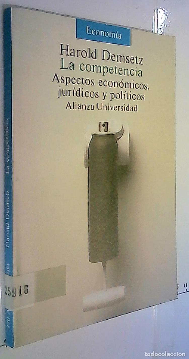 Livres: La competencia. Aspectos econ&oacute;micos, jur&iacute;dicos y pol&iacute;ticos - Demsetz, Harold:
