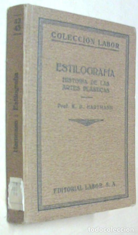 Livros em segunda m&atilde;o: Estilograf&iacute;a. Historia de las artes pl&aacute;sticas - HARTMANN, K.D.: