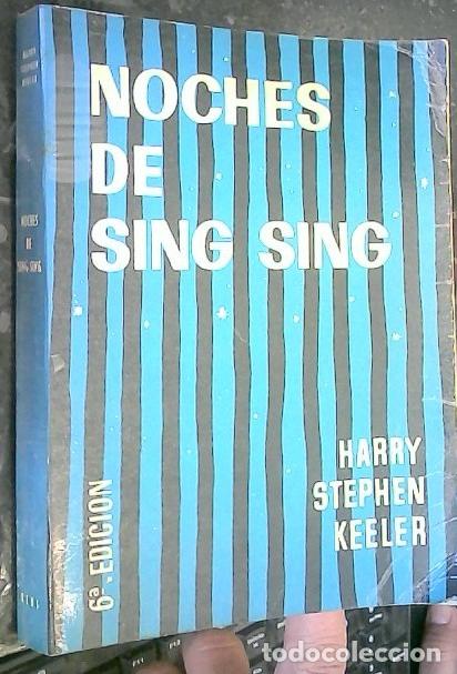 Libri di seconda mano: Noches de Sing Sing - Keeler, Harry Stephen: