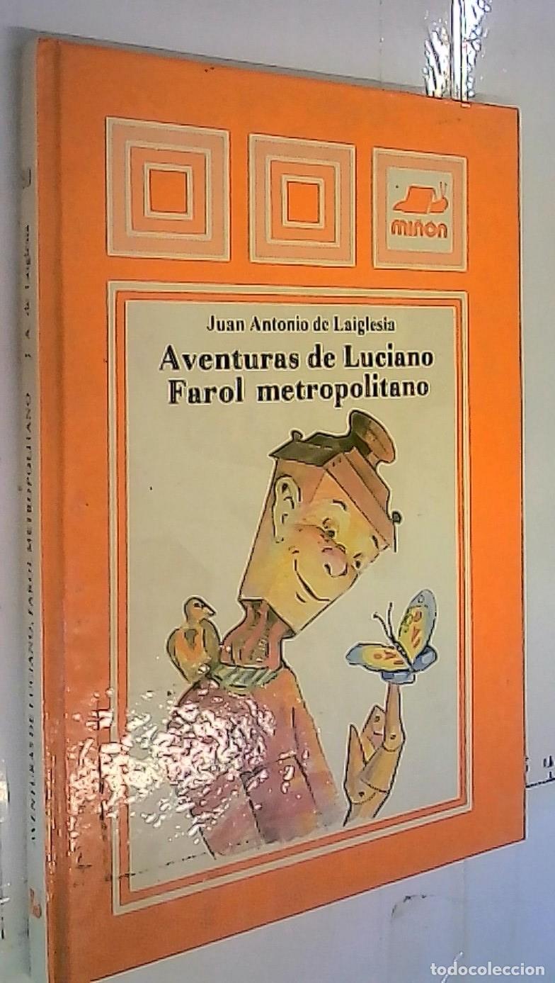 Libros: Aventuras de Luciano, Farol Metropolitano - Laiglesia y Gonz&aacute;lez, Juan Antonio de:
