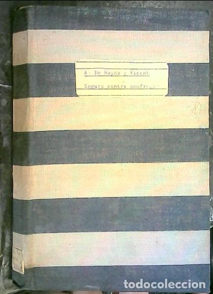 B&uuml;cher: El seguro contra el na&uacute;frago. Novela original - Hoyos y Vinent, Antonio de: