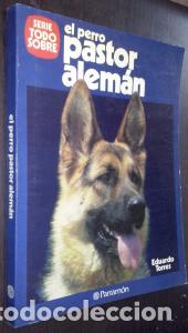 B&uuml;cher: El perro pastor alem&aacute;n - TORRES, Eduardo: