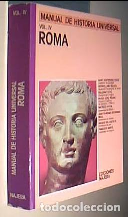 Libros: Roma. Manual de historia Universal. Tomo IV - MONTENEGRO DUQUE, Angel y OTROS: