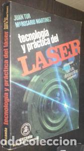 Livros em segunda m&atilde;o: Tecnolog&iacute;a pr&aacute;ctica del laser - TUR TERRASA, Juan y MART&Iacute;NEZ JIM&Eacute;NEZ, M&trade; Rosario: