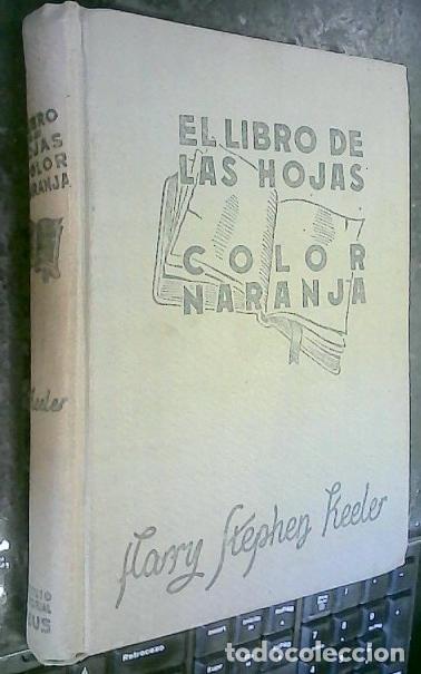 Libri di seconda mano: El libro de las hojas color naranja - Stephen Keeler, Harry: