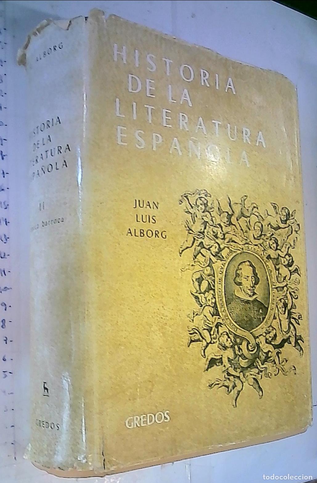 B&uuml;cher: Historia de la literatura espa&ntilde;ola. Tomo II, Edad Barroca - Alborg, Juan Luis:
