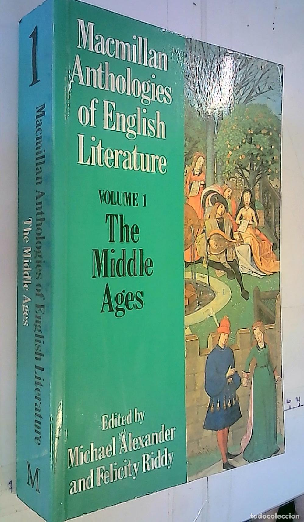Livros em segunda m&atilde;o: Macmillan Anthologies of English Literatura Volume I. The Middle Ages (700 - 1550). Edited by? - Ale