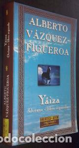 Libros: Y&aacute;iza. Libro segundo de O&eacute;ano - V&Aacute;ZQUEZ FIGUEROA, Alberto: