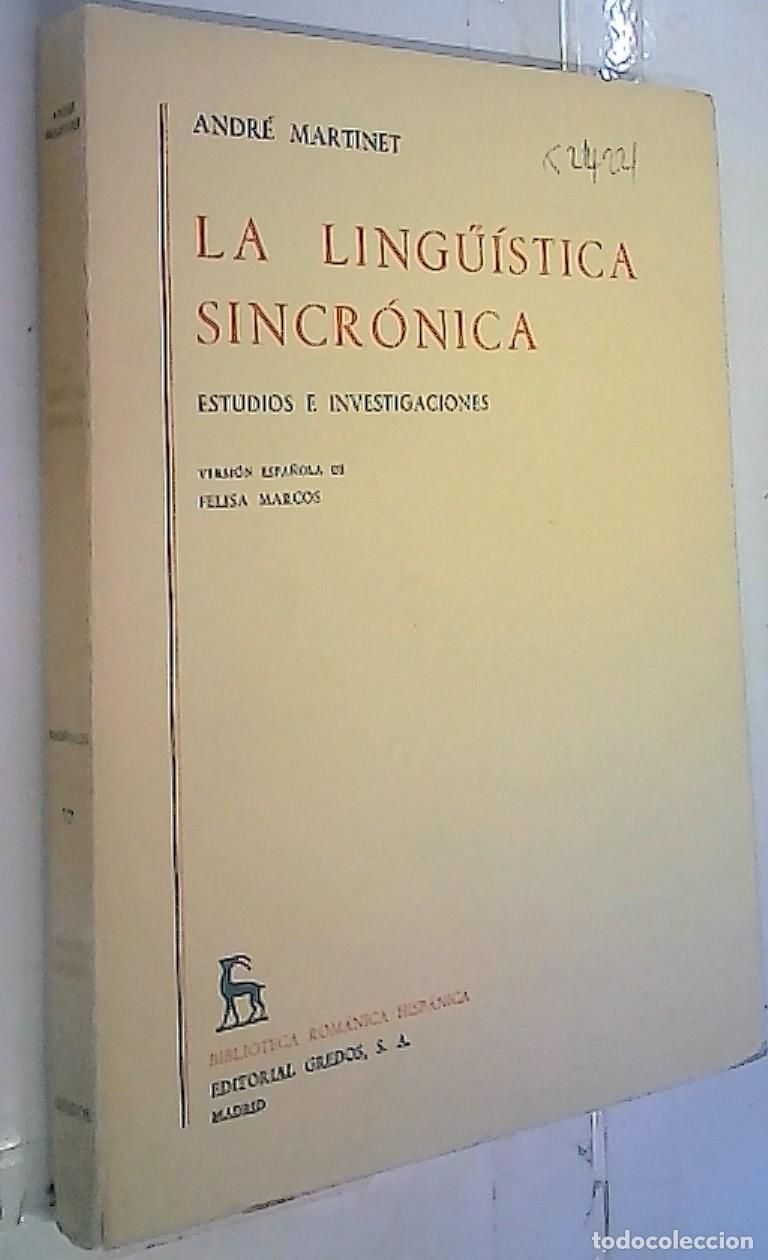 B&uuml;cher: La ling&uuml;&iacute;stica sincr&oacute;nica. Estudios e investigaciones - Martinet, Andr&eacute;: