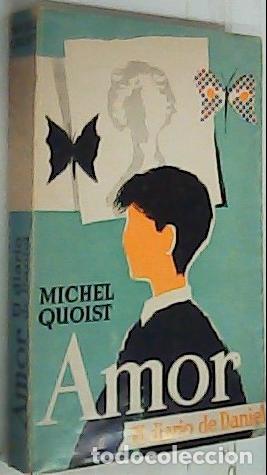 B&uuml;cher: Amor. El diario de Daniel - QUOIST, Michel: