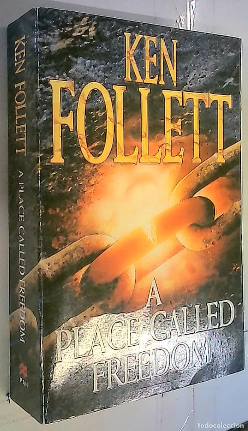 Libros: A place called freedom - Follet, Ken: