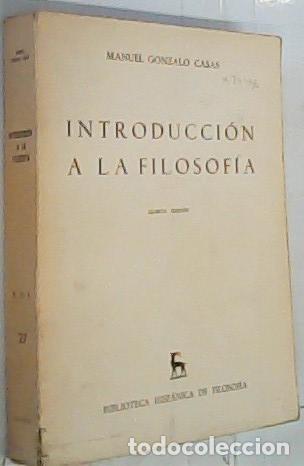 Libri di seconda mano: Introducci&oacute;n a la filosof&iacute;a - Gonzalo Casas, Manuel: