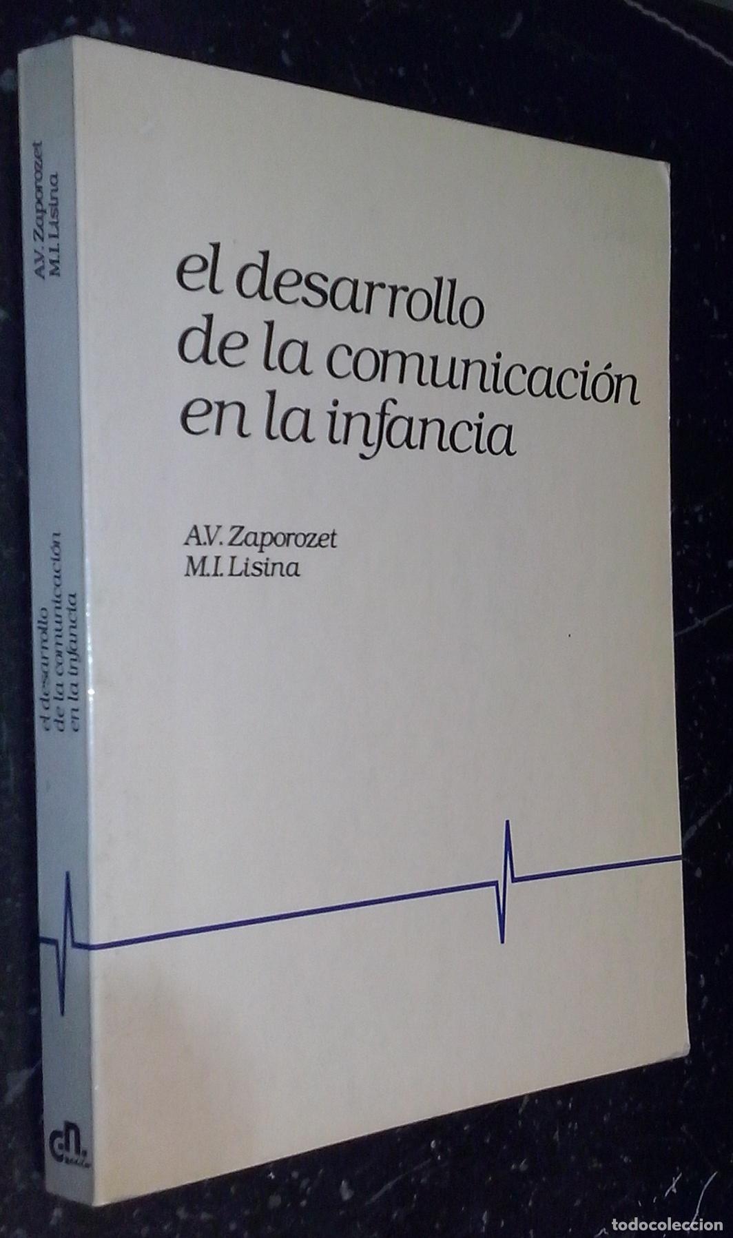 Livros em segunda m&atilde;o: El desarrollo de la comunicaci&oacute;n en la infancia - ZAPOROZET, A. V. y LISINA, M. I.: