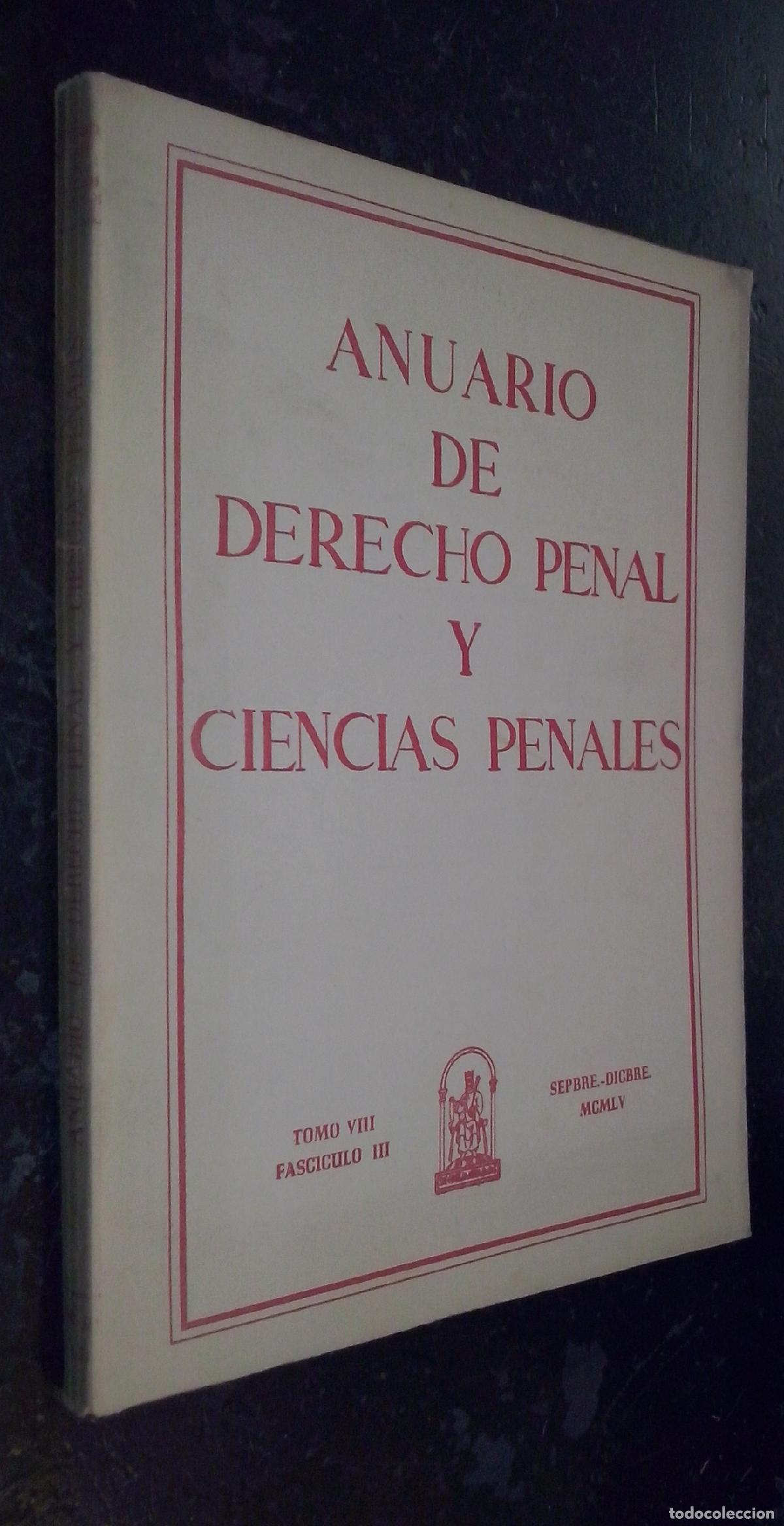 Libri di seconda mano: Anuario de derecho penal y ciencias penales.Tomo VIII. Fasc&iacute;culo III. Sepbre.-Dicbre. 1955 - AA. VV.