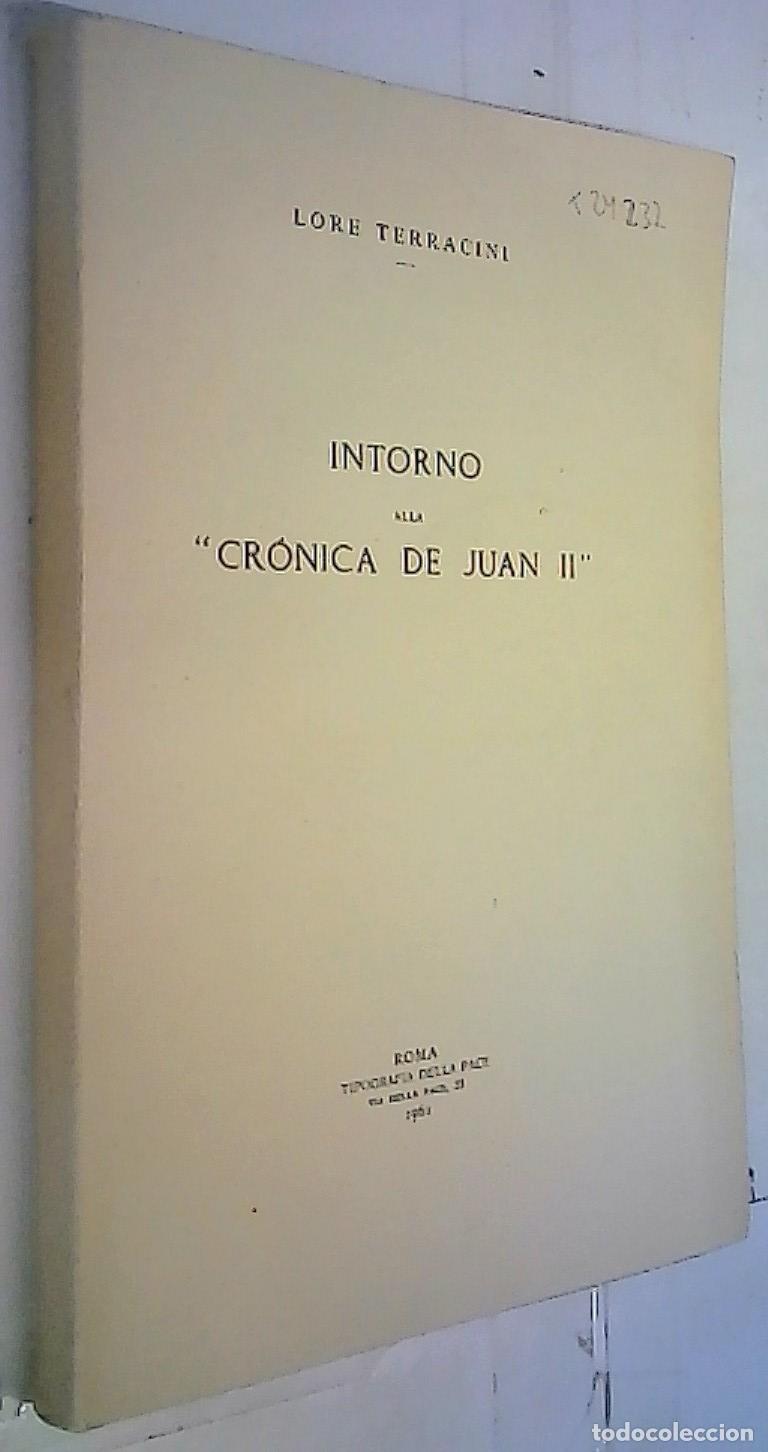Libri di seconda mano: Intorno alla Cr&oacute;nica de Juan II - Terracini, Lore: