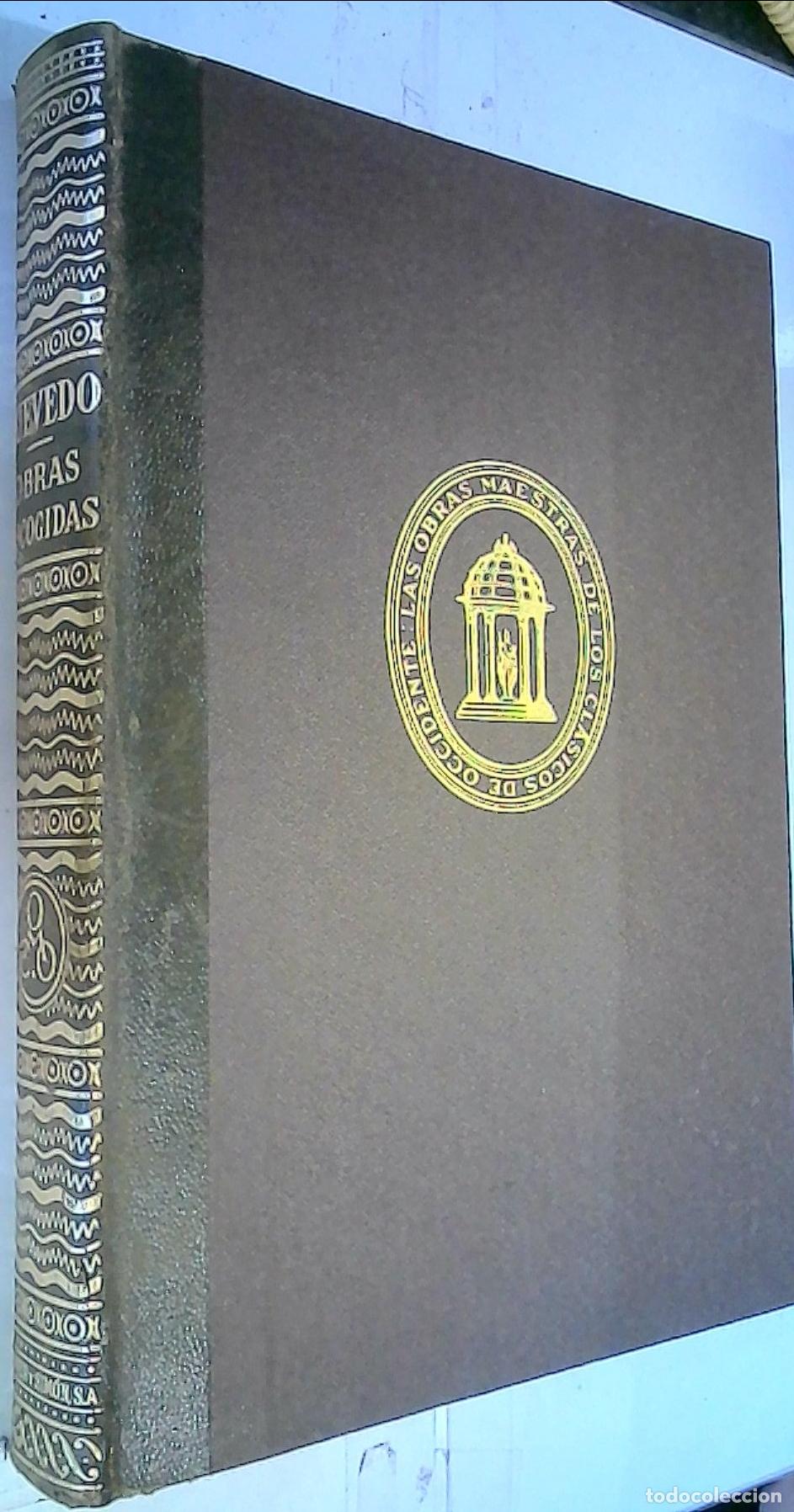 Libri di seconda mano: Obras escogidas de? Sue&ntilde;os y discursos. Vida del Busc&oacute;n llamado Don Pablos. La hora de todos y la fo