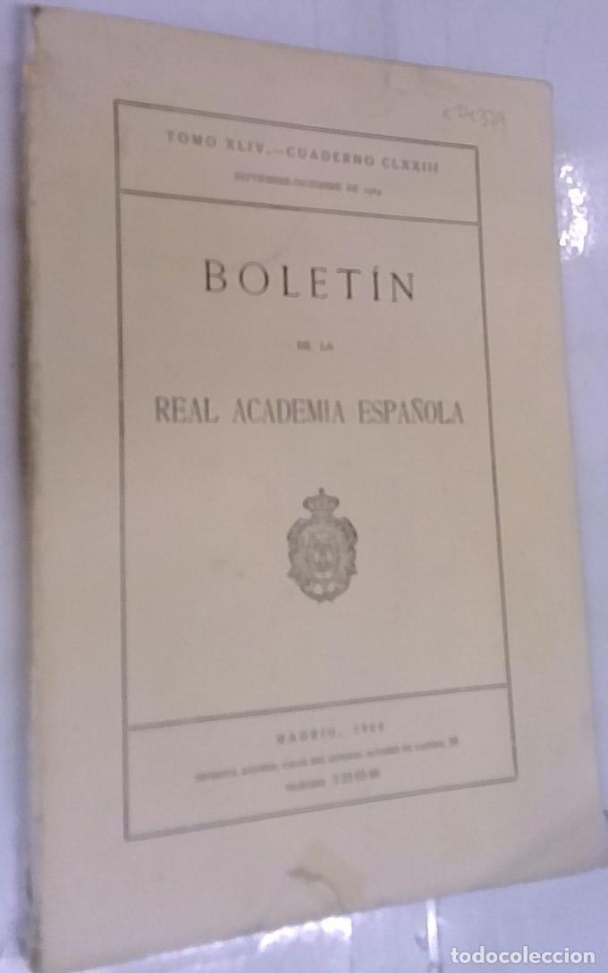 Libri di seconda mano: Bolet&iacute;n de la Real Academia Espa&ntilde;ola Tomo XLIV Cuaderno CLXXIII Septiembre Diciembre - REVISTA: