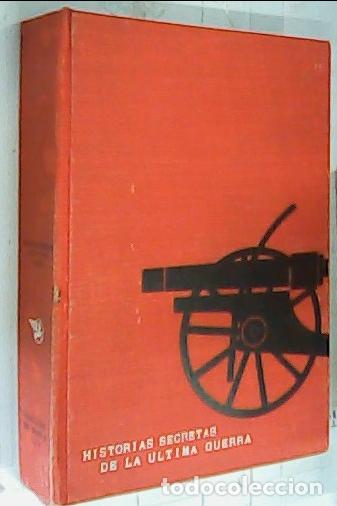 B&uuml;cher: Historias secretas de la &uacute;ltima Guerra - Autores Varios: