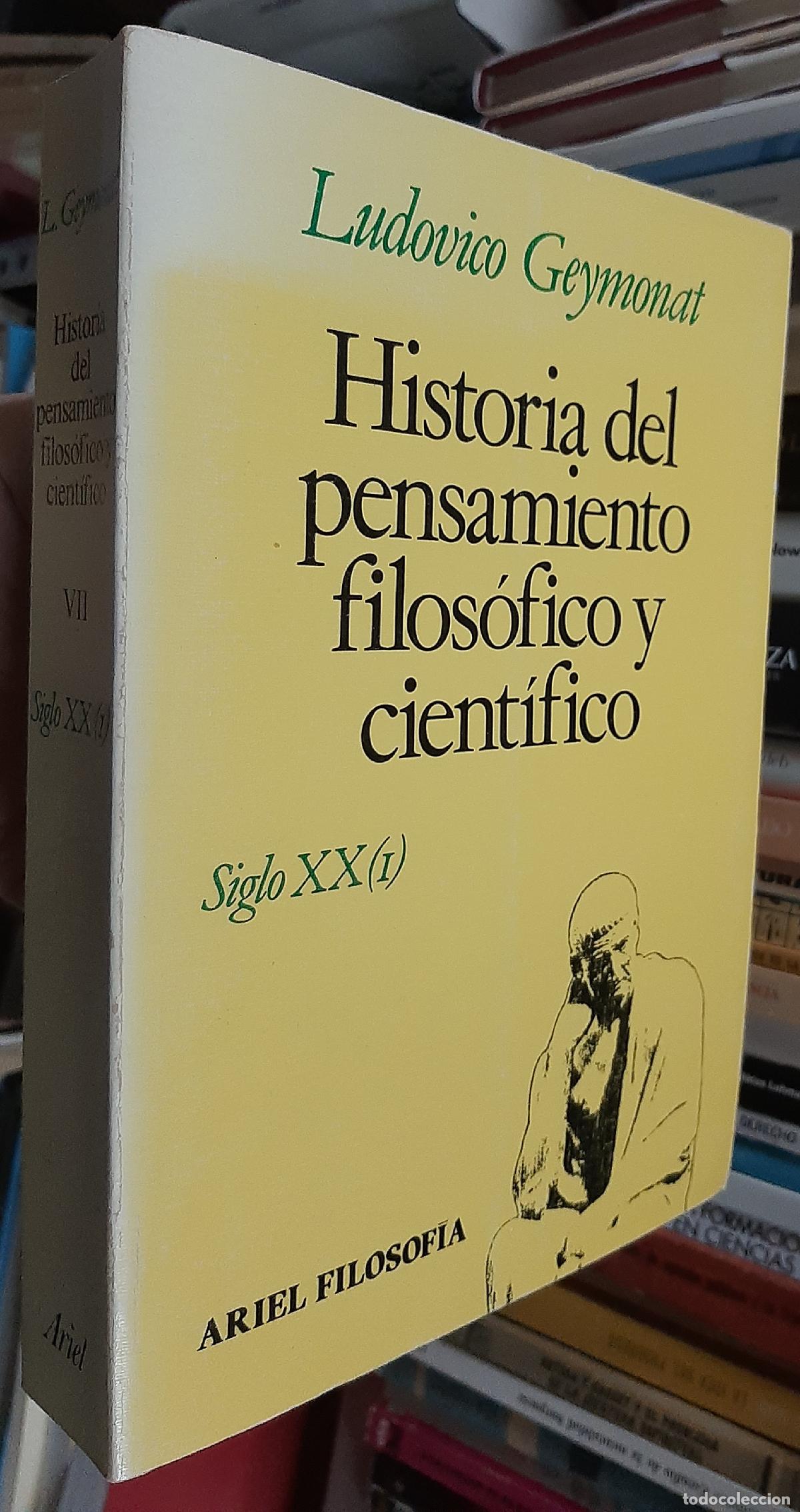 B&uuml;cher: Historia del pensamiento filos&oacute;fico y cient&iacute;fico. Tomo VII: Siglo XX (I) - GEYMONAT, Ludovico: