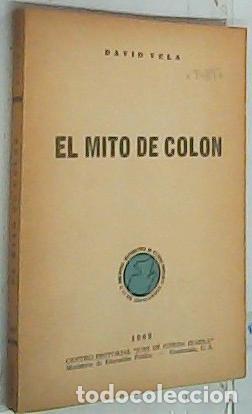 B&uuml;cher: El mito de Col&oacute;n - Vela, David: