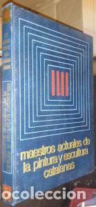 B&uuml;cher: Maestros actuales de la pintura y escultura catalanas. Volumen 2: Dal&iacute;, Grau Sala, Montserrat Gudiol