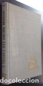 B&uuml;cher: A trav&eacute;s del ancho mundo. Selecciones para la juventud. Tomo 2 - AA. VV.:
