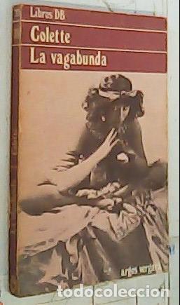 B&uuml;cher: La vagabunda - Colette: