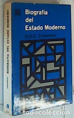 B&uuml;cher: Biograf&iacute;a del Estado moderno - Crossman, R..H.S.: