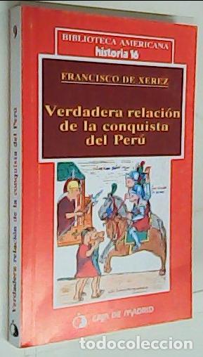 B&uuml;cher: Verdadera relaci&oacute;n de la conquista del Per&uacute; - XEREZ, Francisco de: