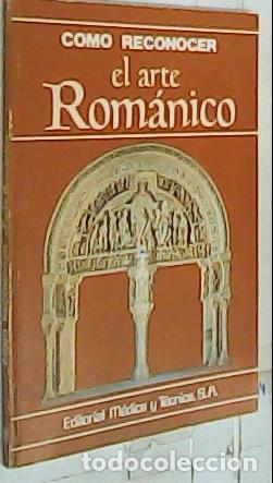 B&uuml;cher: C&oacute;mo reconocer el arte rom&aacute;nico - Conti, Flavio: