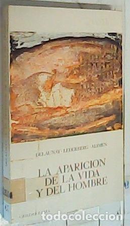 Livres: La aparici&oacute;n de la vida y del hombre - Delaunay Y Otros: