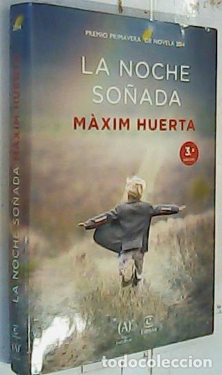 Libros: La noche so&ntilde;ada - Huerta, M&agrave;xim: