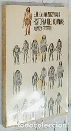 Livres: Historia del Hombre - Koenigswald, G. H. R. von: