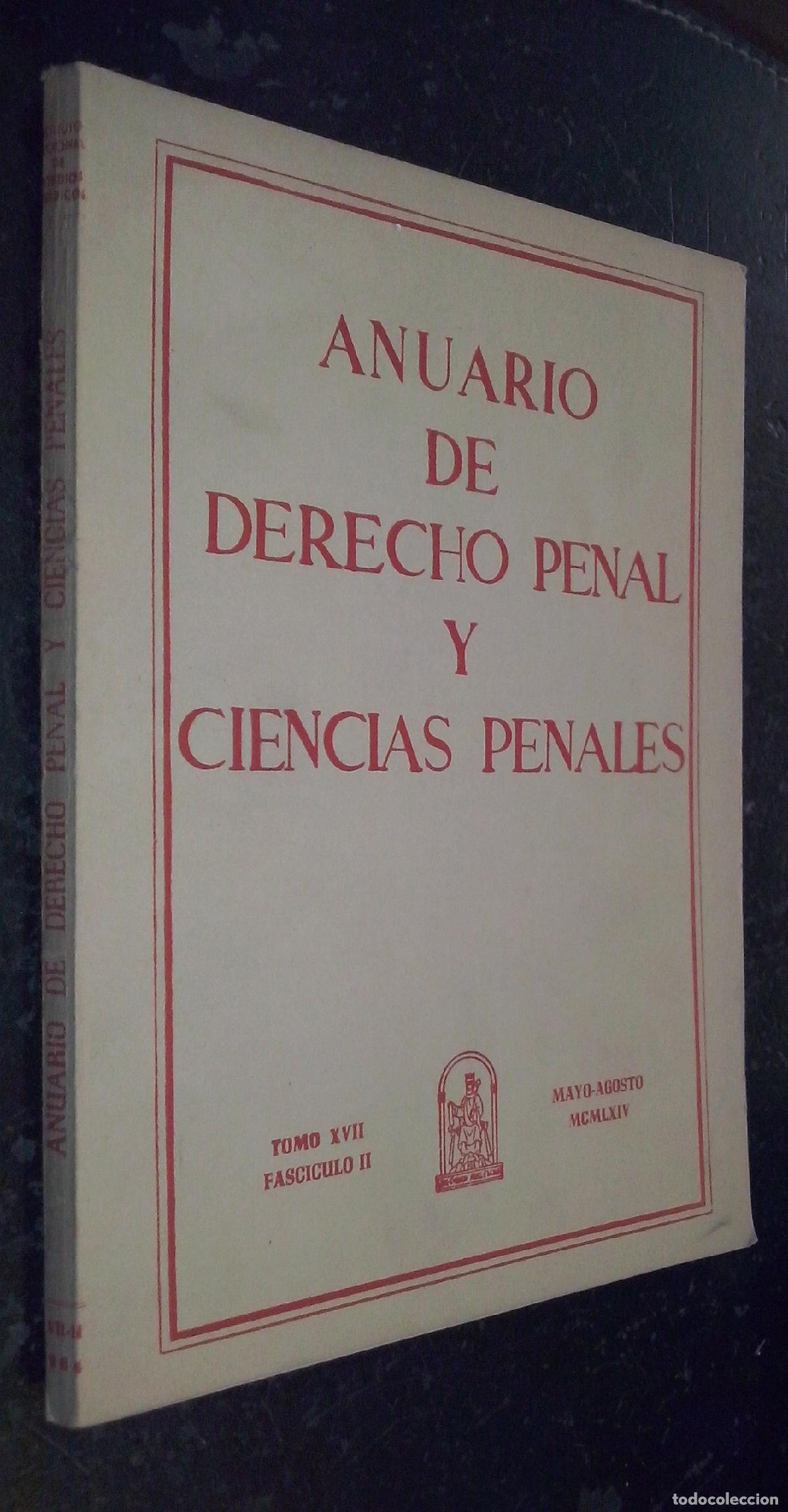 Libros: Anuario de derecho penal y ciencias penales.Tomo XVII. Fasc&iacute;culo II. Mayo-Agosto 1964 - AA. VV: