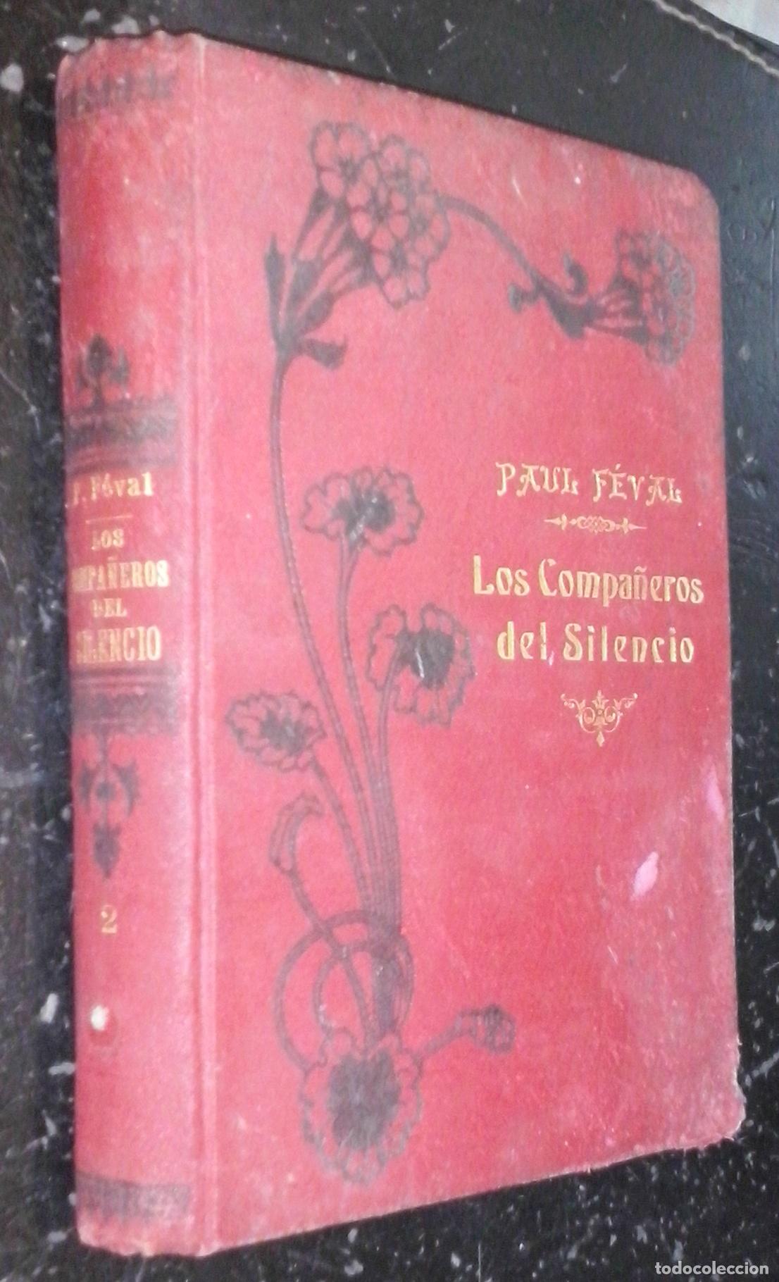 Livres: Los compa&ntilde;eros del silencio. Tomo II - FEVAL, Paul: