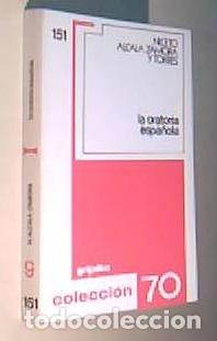 B&uuml;cher: La oratoria espa&ntilde;ola - ALCALA ZAMORA Y TORRES, Niceto: