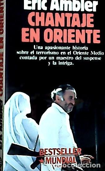 B&uuml;cher: Chantaje en Oriente - Ambler, Eric :