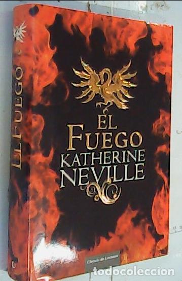 B&uuml;cher: El fuego - Neville, Katherine: