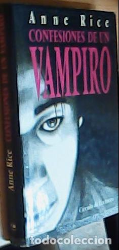 Libros: Confesiones de un vampiro - Anne Rice :
