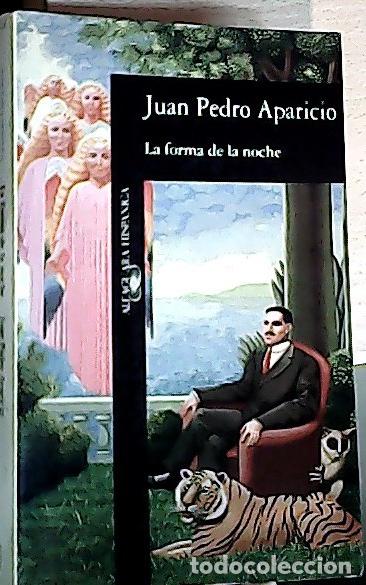 Libros: La forma de la noche - Aparicio, Juan Pedro: