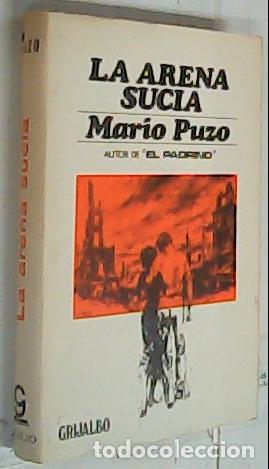 Libri di seconda mano: La arena sucia - Puzo, Mario: