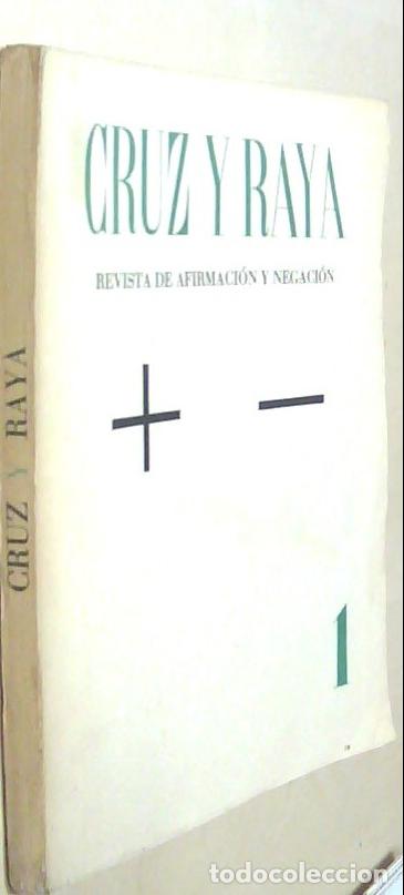 Livros em segunda m&atilde;o: Cruz y Raya. Revista de Afirmaci&oacute;n y Negaci&oacute;n. N&ordm; 1. Madrid, 15 abril 1933 - AA. VV.: