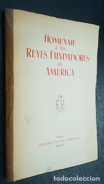 Livros em segunda m&atilde;o: Homenaje a los reyes fundadores de Am&eacute;rica - AA. VV.: