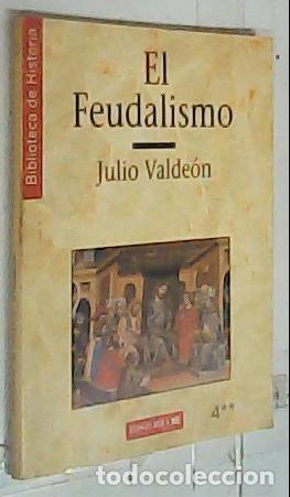 Livros em segunda m&atilde;o: El feudalismo. Tomo II - Valde&oacute;n, Julio: