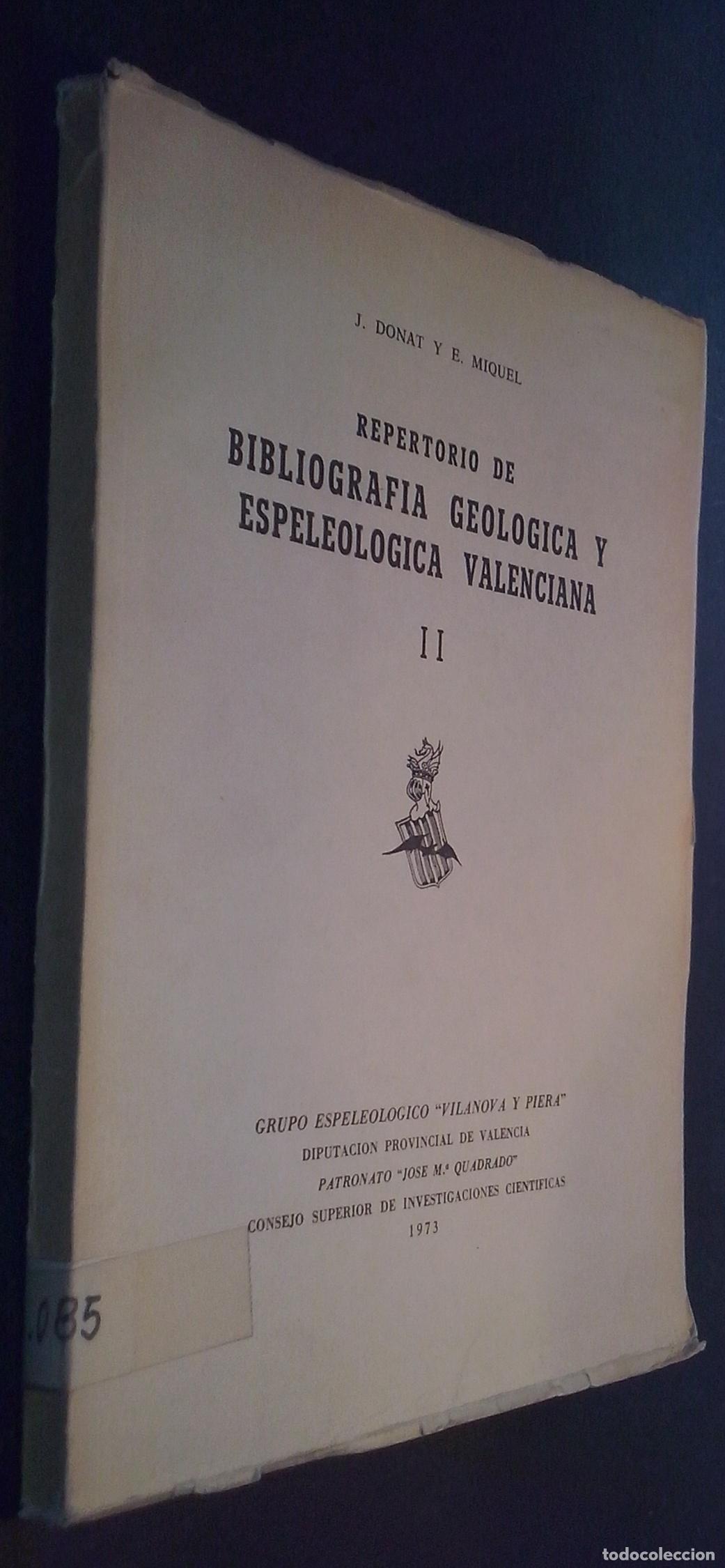 Livros em segunda m&atilde;o: Repertorio de bibliograf&iacute;a geol&oacute;gica y espeleol&oacute;gica valenciana. Tomo II - DONAT ZOPO, Jos&eacute;. y MIQUE