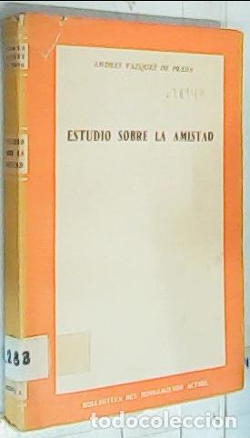 Livros em segunda m&atilde;o: Estudio sobre la amistad - V&aacute;zquez de Prada, Andr&eacute;s: