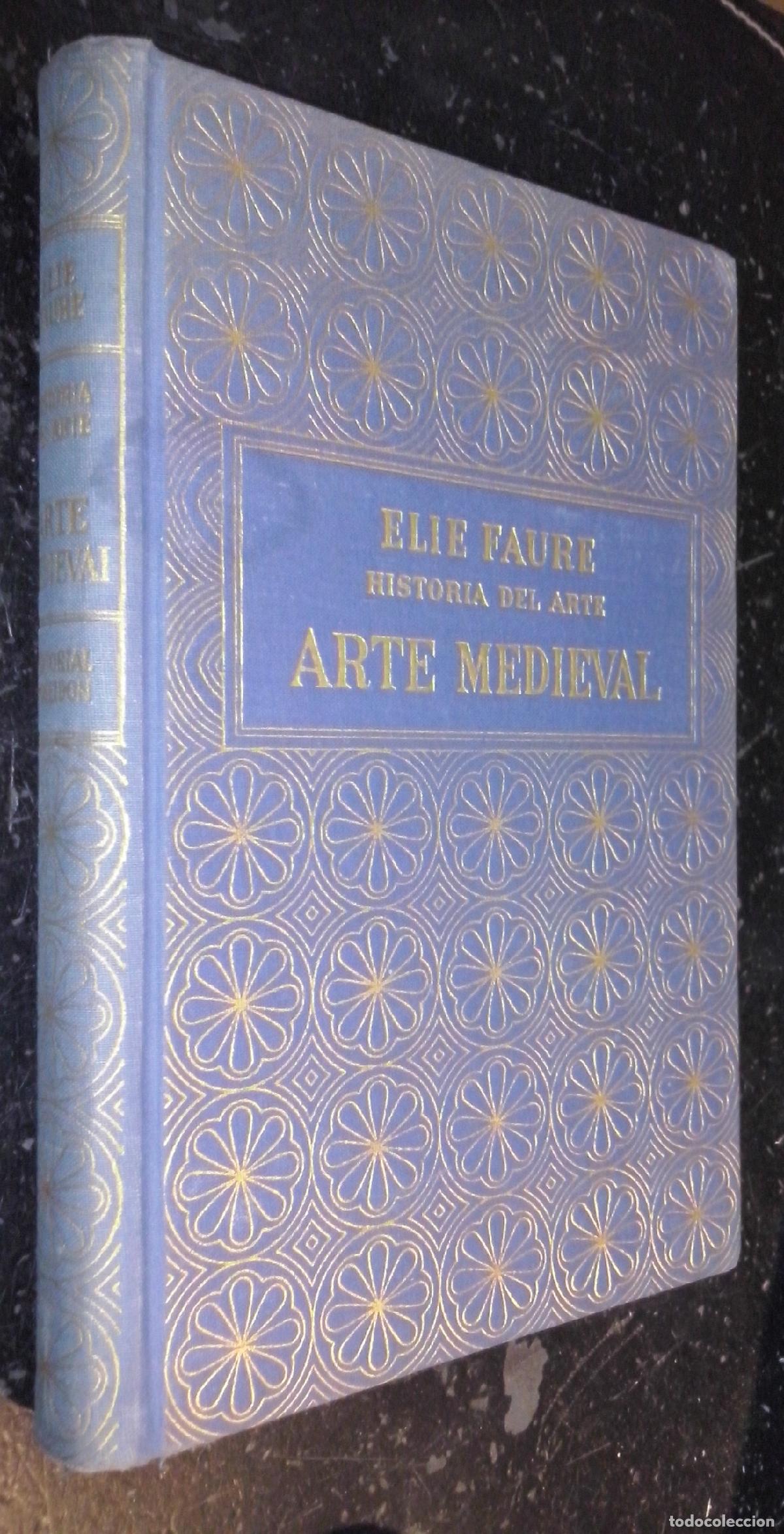 Livros em segunda m&atilde;o: Historia del arte. Vol. II: El arte medieval - FAURE, Elie: