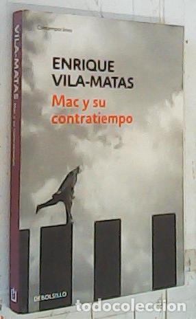 Libros: Mac y su contratiempo - Vila Matas, Enrique: