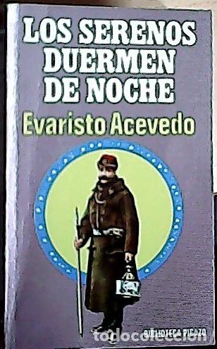 Libri di seconda mano: Los serenos duermen de noche - Acevedo, Evaristo: