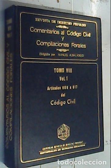 Livros em segunda m&atilde;o: Art&iacute;culos 609 a 617 del C&oacute;digo Civil. Comentarios al C&oacute;digo Civil y Compilaciones Forales Tomo VIII,